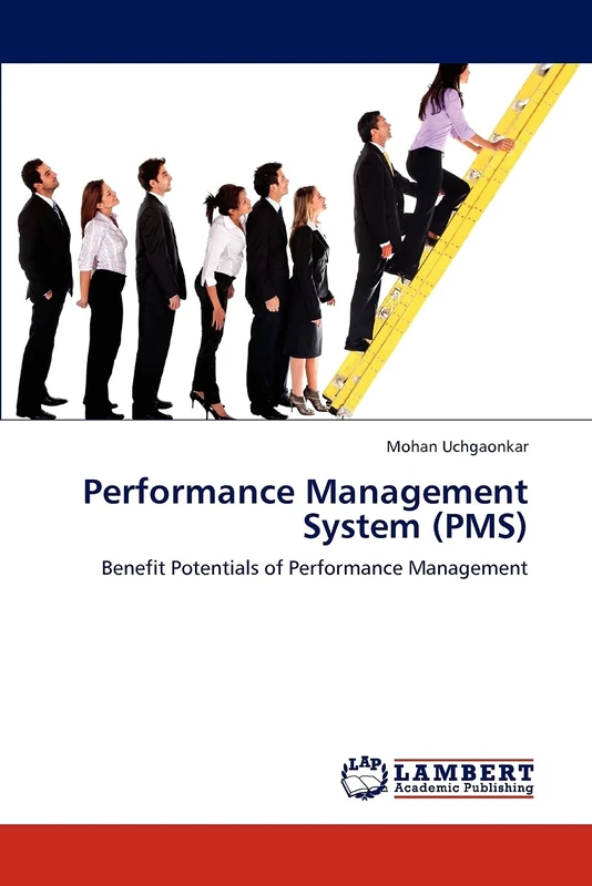 Performance Management System (PMS): Benefit Potentials of Performance Management