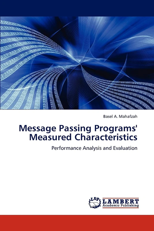 Message Passing Programs' Measured Characteristics: Performance Analysis and Evaluation