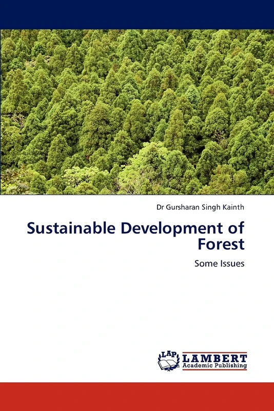 Sustainable Development of Forest: Some Issues