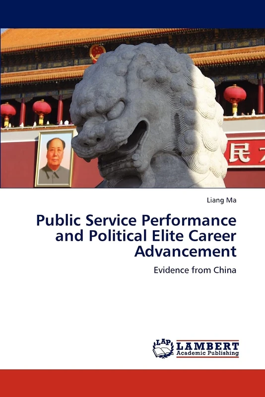Public Service Performance and Political Elite Career Advancement: Evidence from China