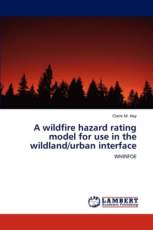 A wildfire hazard rating model for use in the wildland/urban interface: The WHINFOE - Image 1