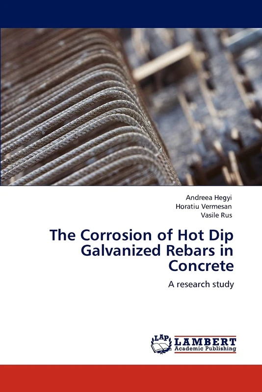 The Corrosion of Hot Dip Galvanized Rebars in Concrete: A research study