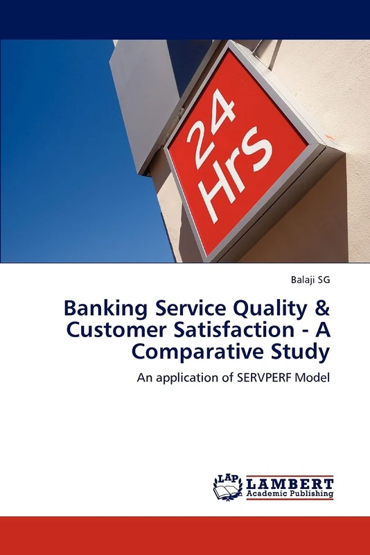 Banking Service Quality & Customer Satisfaction - A Comparative Study: An application of SERVPERF Model