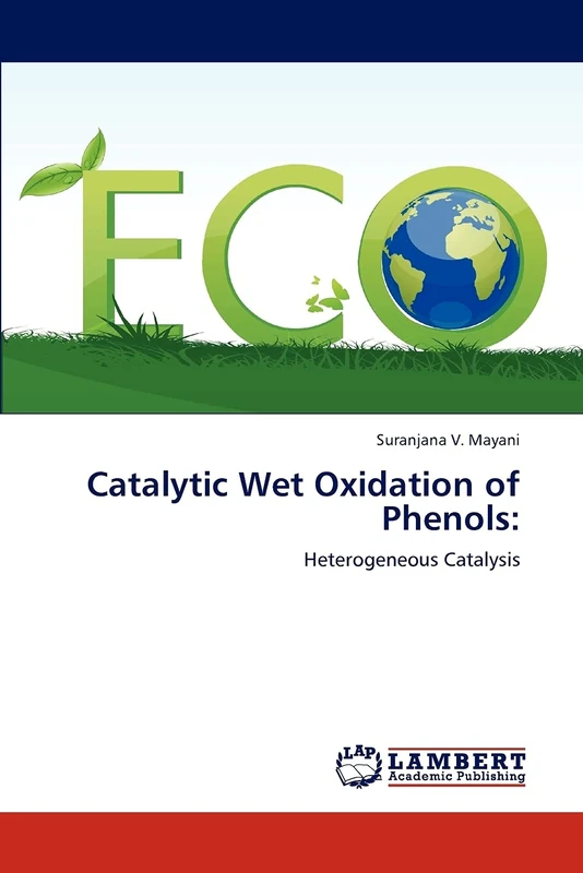 Catalytic Wet Oxidation of Phenols:: Heterogeneous Catalysis