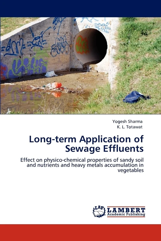Long-term Application of Sewage Effluents: Effect on physico-chemical properties of sandy soil and nutrients and heavy metals accumulation in vegetables - Image 1