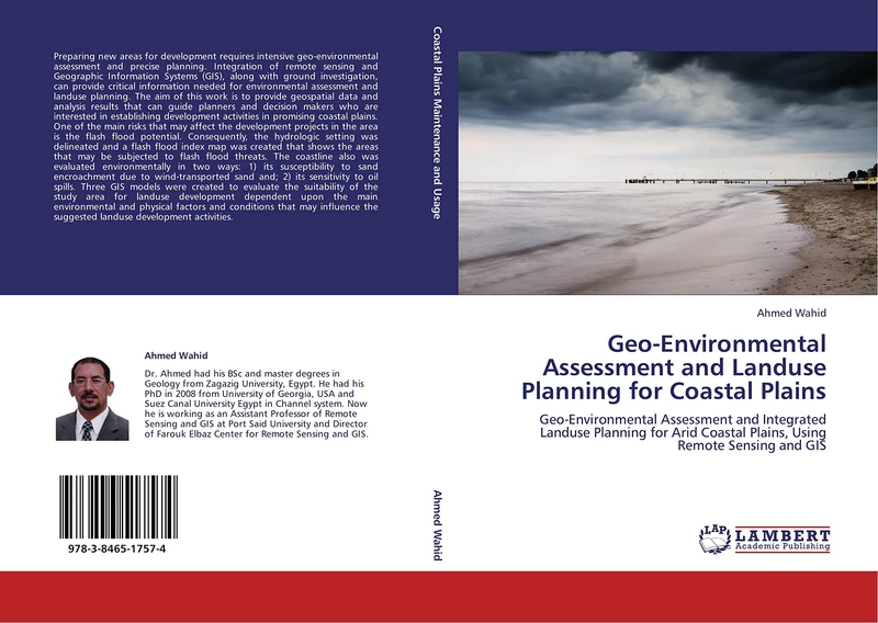 Geo-Environmental Assessment and Landuse Planning for Coastal Plains: Geo-Environmental Assessment and Integrated Landuse Planning for Arid Coastal Plains, Using Remote Sensing and GIS