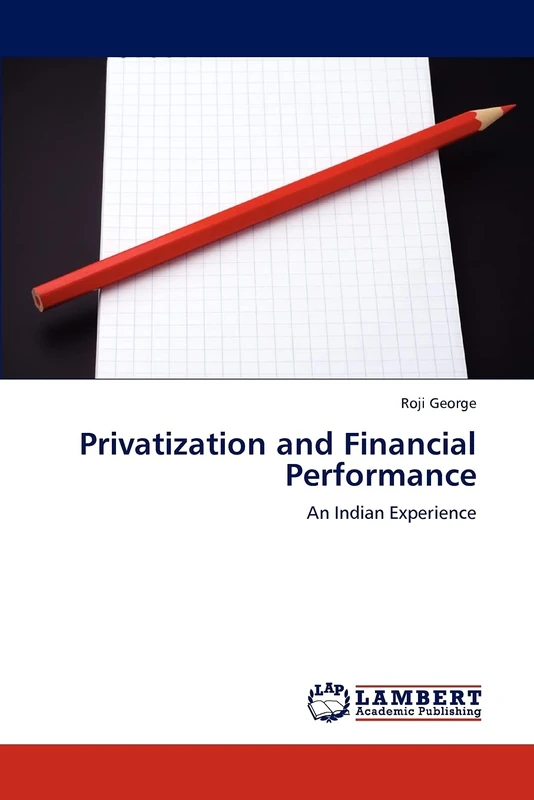 Privatization and Financial Performance: An Indian Experience