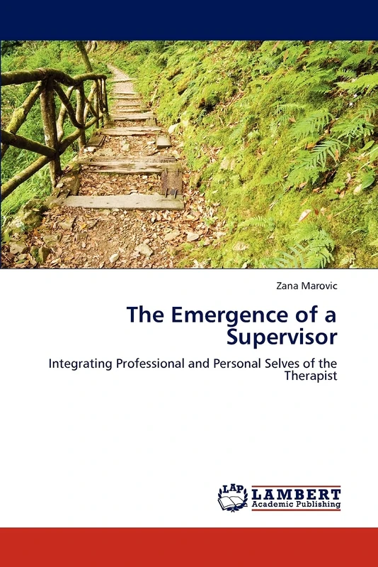 The Emergence of a Supervisor: Integrating Professional and Personal Selves of the Therapist