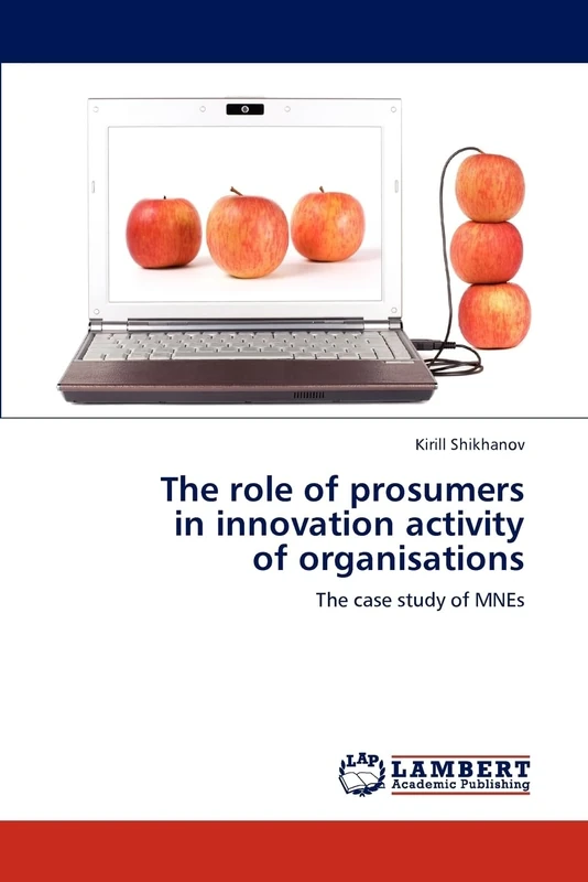 The role of prosumers in innovation activity of organisations: The case study of MNEs