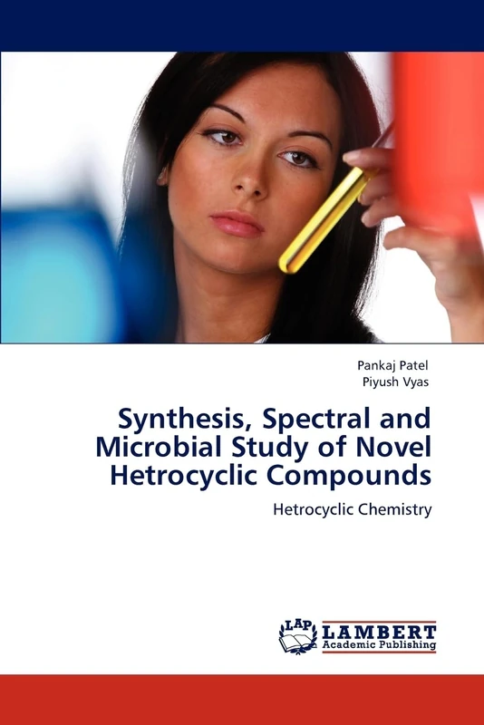 Synthesis, Spectral and Microbial Study of Novel Hetrocyclic Compounds: Hetrocyclic Chemistry
