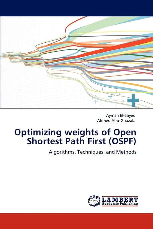 Optimizing weights of Open Shortest Path First (OSPF): Algorithms, Techniques, and Methods