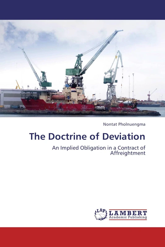 The Doctrine of Deviation: An Implied Obligation in a Contract of Affreightment - Image 1