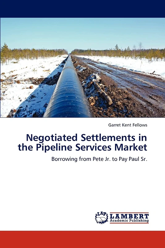 Negotiated Settlements in the Pipeline Services Market: Borrowing from Pete Jr. to Pay Paul Sr. - Image 1