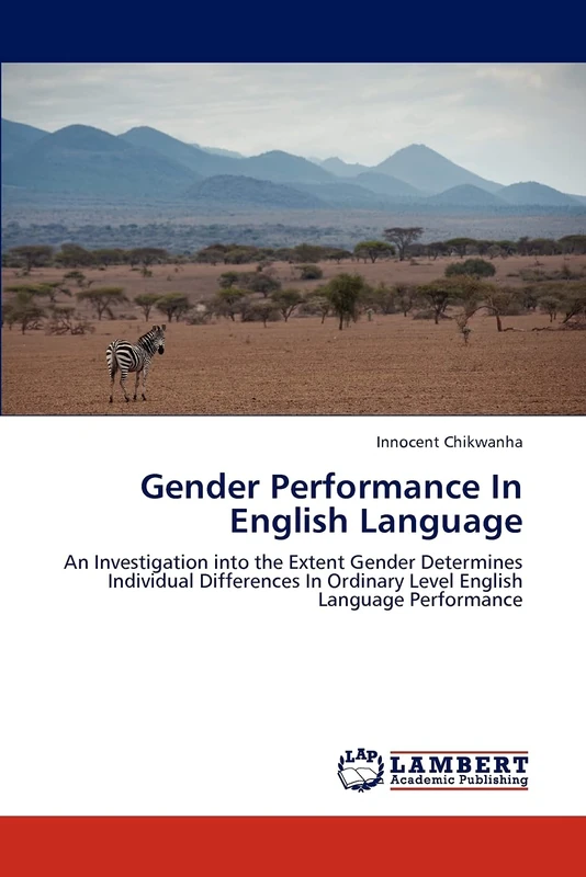 Gender Performance In English Language: An Investigation into the Extent Gender Determines Individual Differences In Ordinary Level English Language Performance