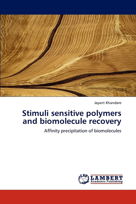 Stimuli sensitive polymers and biomolecule recovery: Affinity precipitation of biomolecules