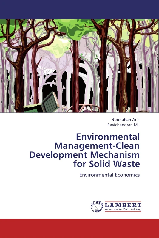 Environmental Management-Clean Development Mechanism for Solid Waste: Environmental Economics