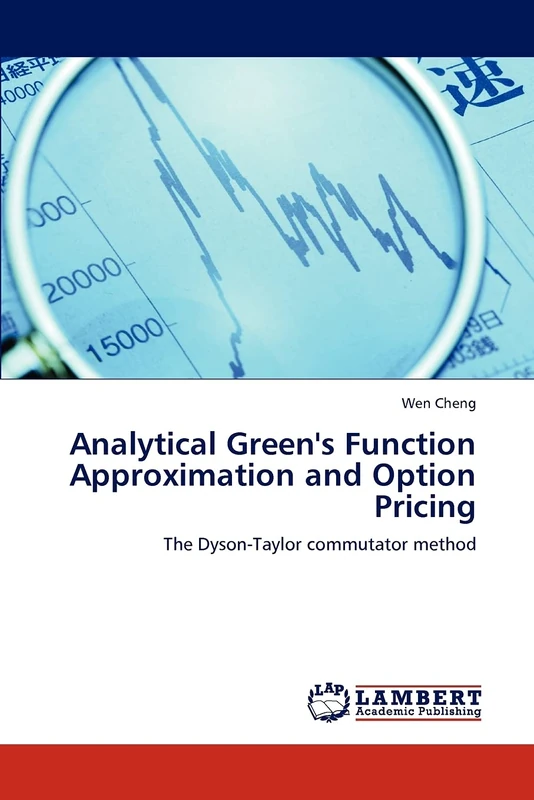 Analytical Green's Function Approximation and Option Pricing: The Dyson-Taylor commutator method
