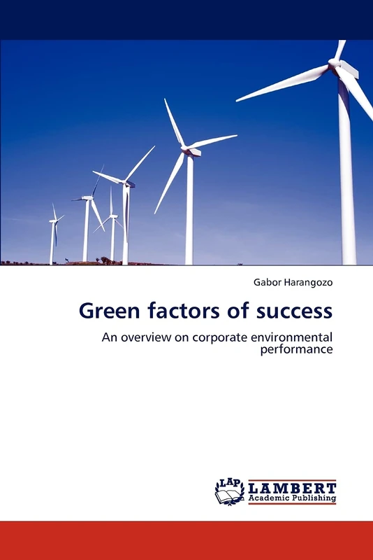 Green factors of success: An overview on corporate environmental performance