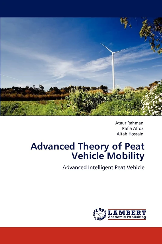 Advanced Theory of Peat Vehicle Mobility: Advanced Intelligent Peat Vehicle