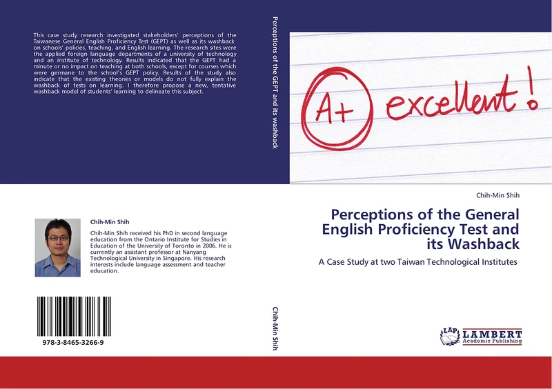 Perceptions of the General English Proficiency Test and its Washback: A Case Study at two Taiwan Technological Institutes