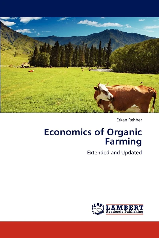 Economics of Organic Farming: Extended and Updated