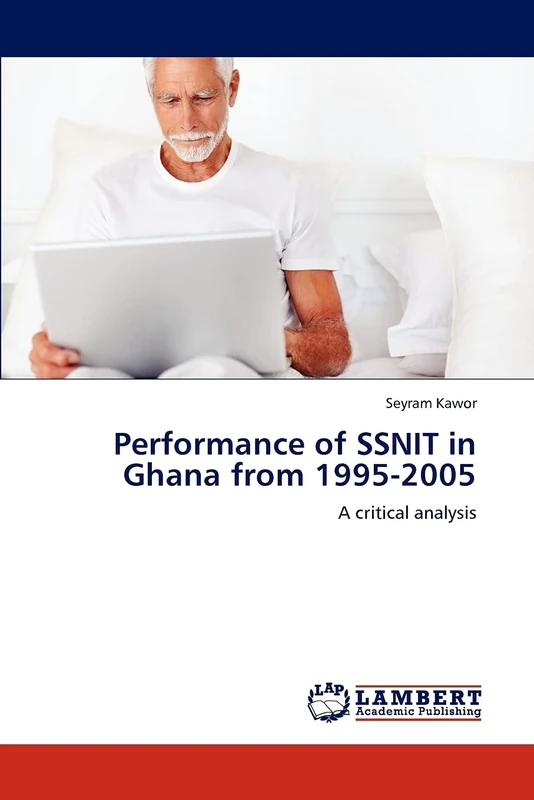 Performance of SSNIT in Ghana from 1995-2005: A critical analysis - Image 1