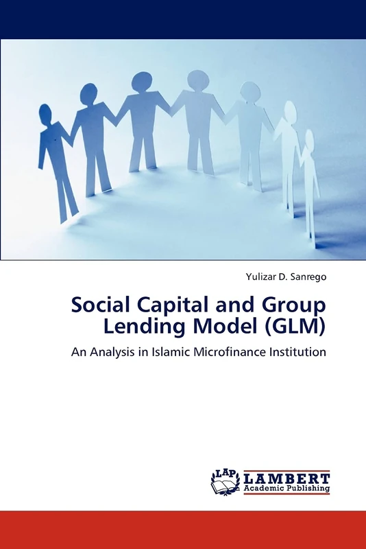 Social Capital and Group Lending Model (GLM): An Analysis in Islamic Microfinance Institution - Image 1