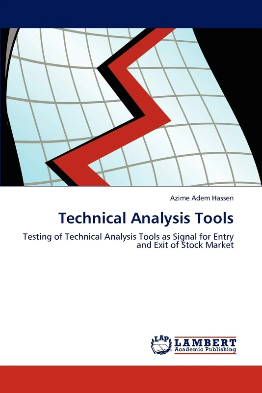 Technical Analysis Tools: Testing of Technical Analysis Tools as Signal for Entry and Exit of Stock Market - Image 1