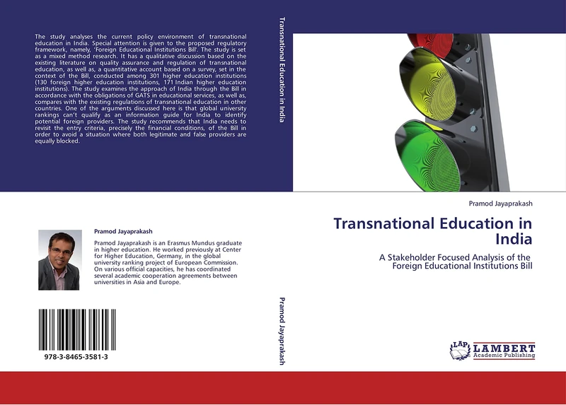 Transnational Education in India: A Stakeholder Focused Analysis of the Foreign Educational Institutions Bill
