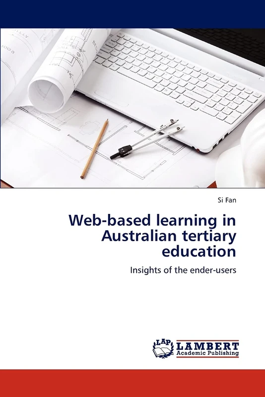 Web-based learning in Australian tertiary education: Insights of the ender-users