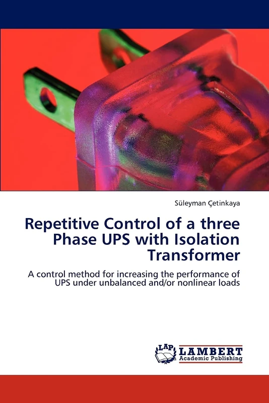 Repetitive Control of a three Phase UPS with Isolation Transformer: A control method for increasing the performance of UPS under unbalanced and/or nonlinear loads