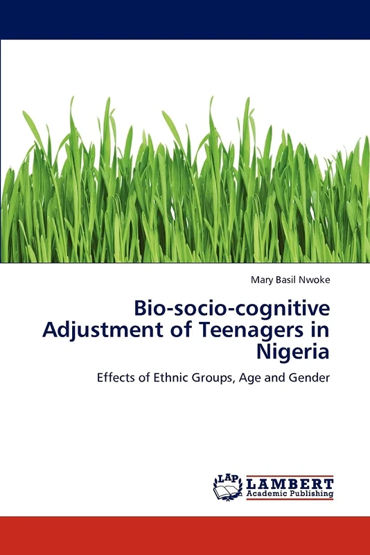 Bio-socio-cognitive Adjustment of Teenagers in Nigeria: Effects of Ethnic Groups, Age and Gender - Image 1