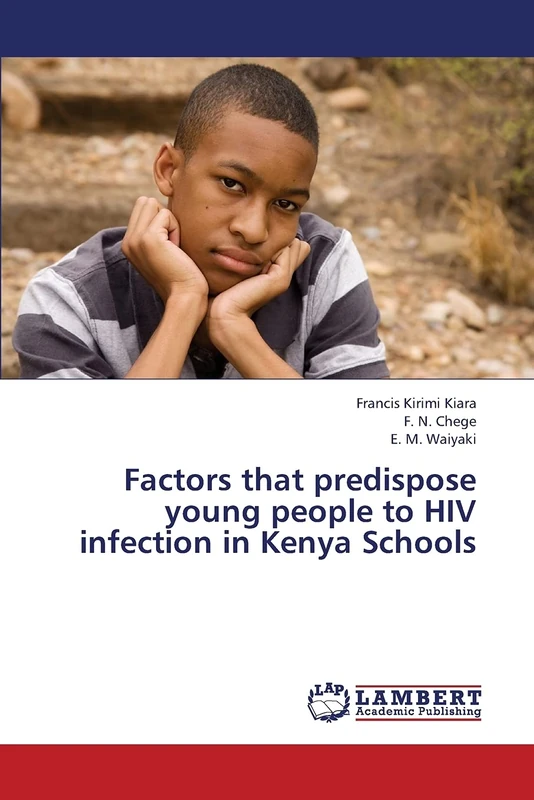 Factors that predispose young people to HIV infection in Kenya Schools