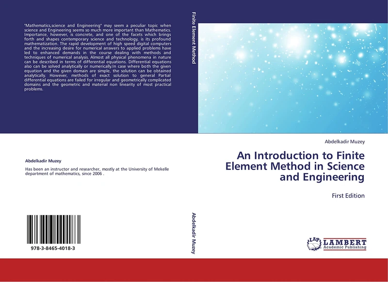 An Introduction to Finite Element Method in Science and Engineering: First Edition