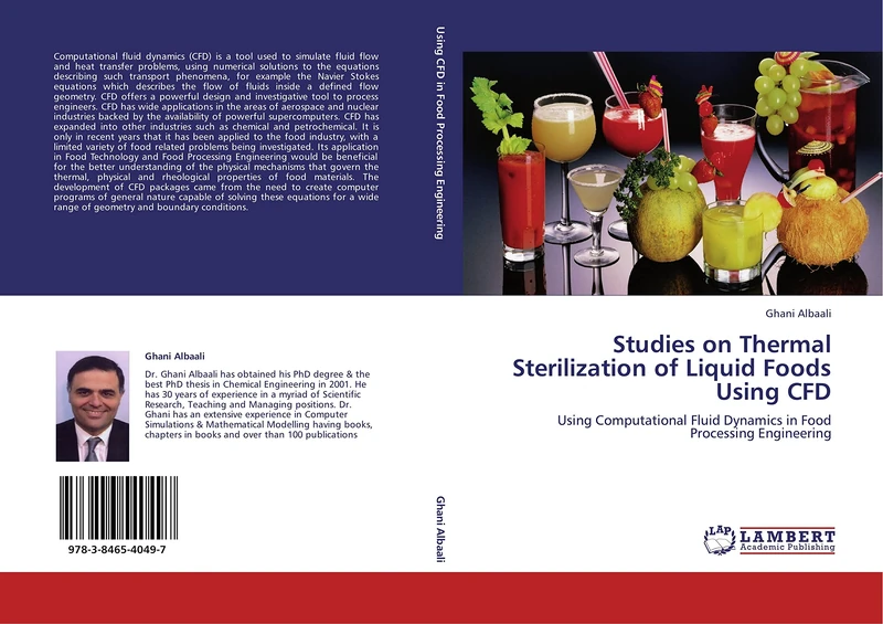 Studies on Thermal Sterilization of Liquid Foods Using CFD: Using Computational Fluid Dynamics in Food Processing Engineering