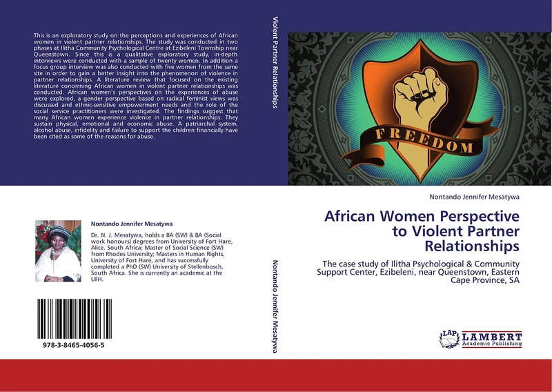 African Women Perspective to Violent Partner Relationships: The case study of Ilitha Psychological & Community Support Center, Ezibeleni, near Queenstown, Eastern Cape Province, SA