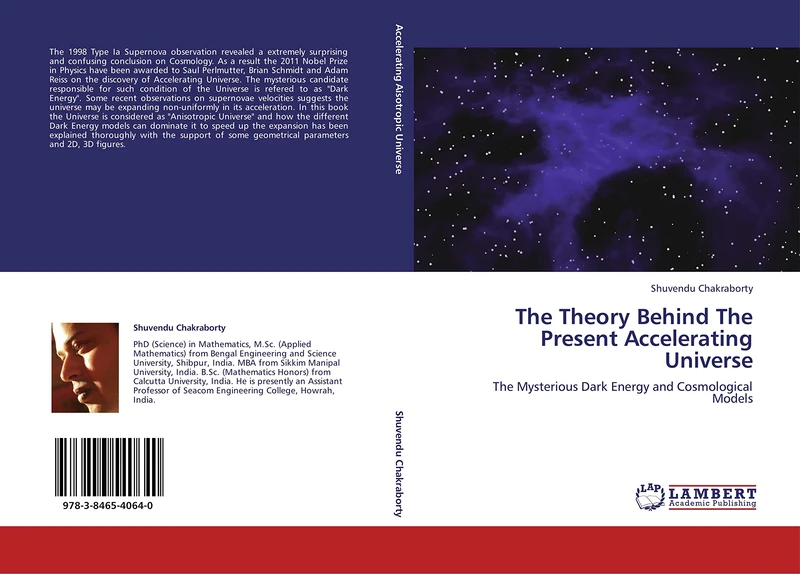 The Theory Behind The Present Accelerating Universe: The Mysterious Dark Energy and Cosmological Models