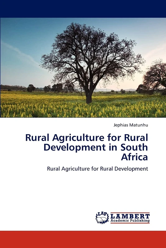 Rural Agriculture for Rural Development in South Africa: Rural Agriculture for Rural Development