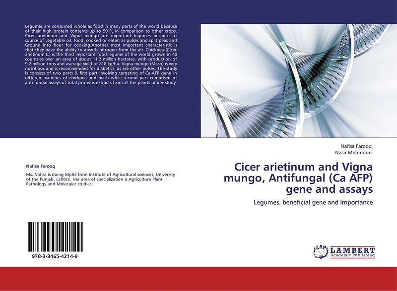 Cicer arietinum and Vigna mungo, Antifungal (Ca AFP) gene and assays: Legumes, beneficial gene and Importance