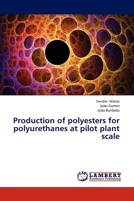 Production of polyesters for polyurethanes at pilot plant scale - Image 1