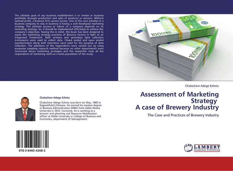 Assessment of Marketing Strategy A case of Brewery Industry: The Case and Practices of Brewery Industry