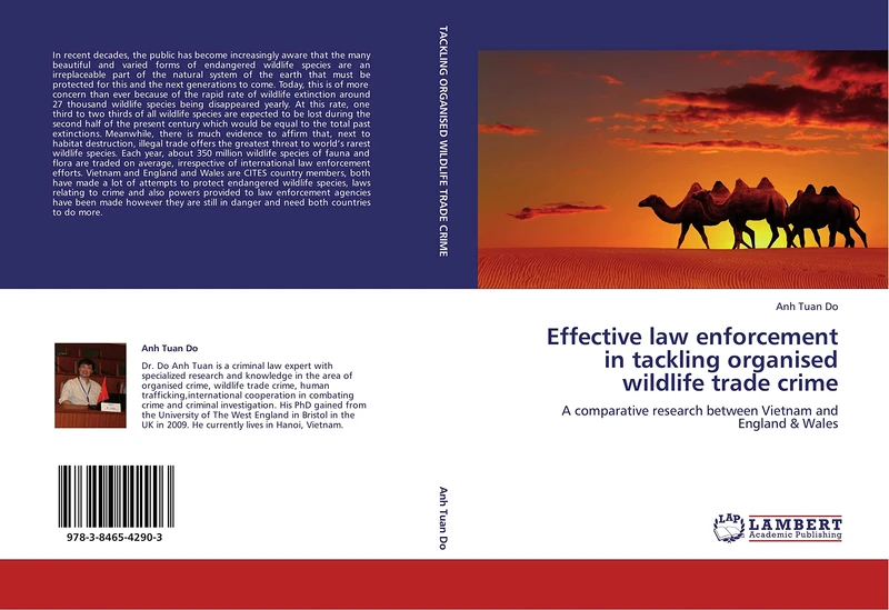 Effective law enforcement in tackling organised wildlife trade crime: A comparative research between Vietnam and England & Wales