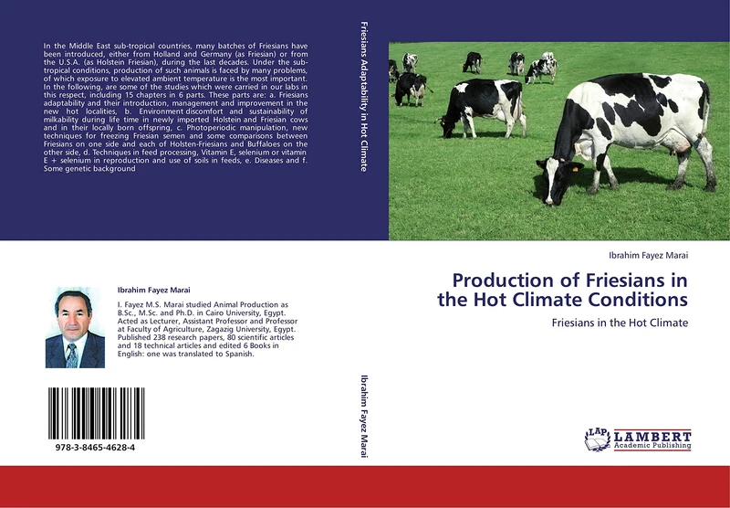 Production of Friesians in the Hot Climate Conditions: Friesians in the Hot Climate