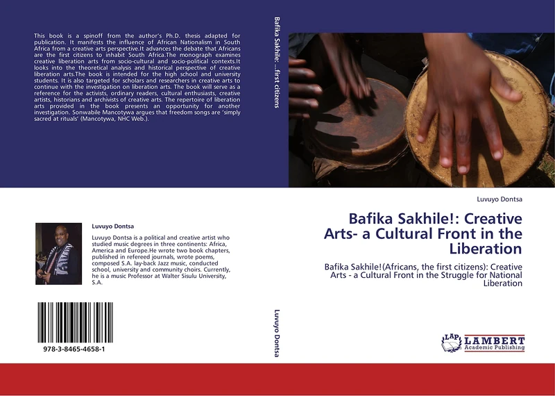 Bafika Sakhile!: Creative Arts- a Cultural Front in the Liberation: Bafika Sakhile!(Africans, the first citizens): Creative Arts - a Cultural Front in the Struggle for National Liberation - Image 1