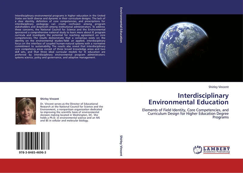 Interdisciplinary Environmental Education: Elements of Field Identity, Core Competencies, and Curriculum Design for Higher Education Degree Programs