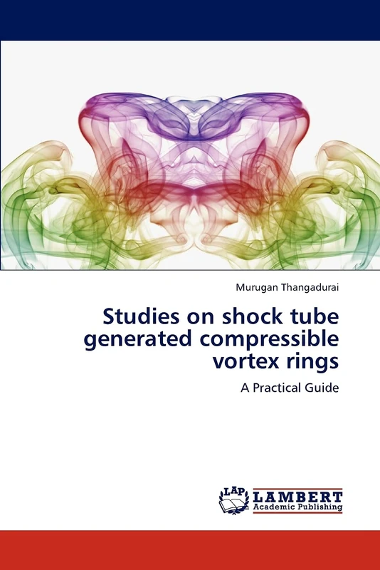 Studies on shock tube generated compressible vortex rings: A Practical Guide