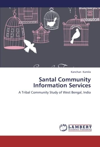 Santal Community Information Services: A Tribal Community Study of West Bengal, India - Image 1