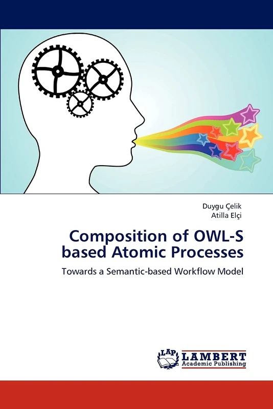 Composition of OWL-S based Atomic Processes: Towards a Semantic-based Workflow Model