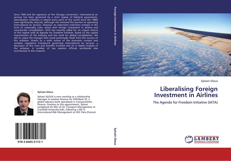 Liberalising Foreign Investment in Airlines: The Agenda for Freedom Initiative (IATA)