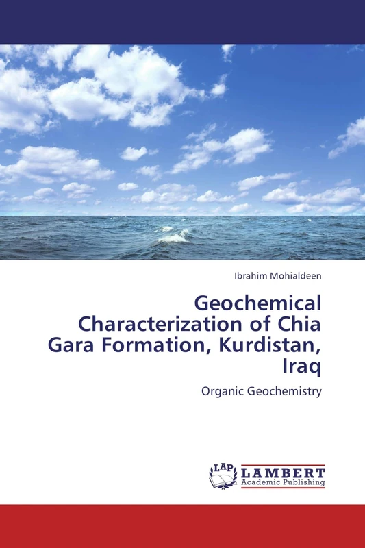 Geochemical Characterization of Chia Gara Formation, Kurdistan, Iraq: Organic Geochemistry - Image 1